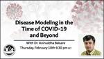Disease Modeling in the Time of COVID-19 and Beyond